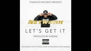 Network - Let's Get It (prod by Cardiak)