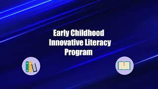 07/18/2023 Early Childhood Innovative Literacy Program