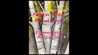 How to Paint Aspen Trees - Elementary Art Lesson