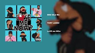 Tory Lanez - SHE tOLd Me