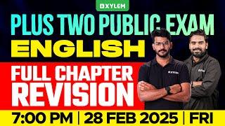 Plus Two Public Exam English - Full  Chapter Revision | Xylem Plus Two