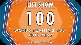 Antioxidant, Moonwalking and 98 Other Words Turning 100 This Year | Mental Floss List Show | 526