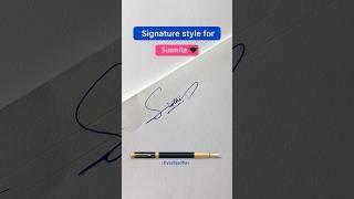 Signature design for Susmita  #creativesignature #youtubeshorts #signaturedesign #shorts #art