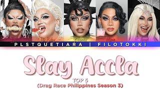 Drag Race Philippines Season 3 - SLAY ACCLA (Drag Race Philippines Season 3) | Color Coded Lyrics