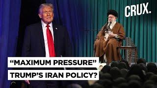 “Isolate, Weaken…” Trump To Adopt “Maximum Pressure” Policy Against Iran To Avenge “Murder Plot”?