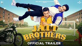 Jatt Brothers (Trailer) Guri | Jass Manak | Punjabi Movies | Movie Releasing 25 Feb 2022 | Geet MP3