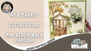 Country Craft Creations Design Team Mini Album Walk Through, 49 & Market Cottage Core