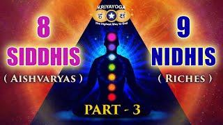 Kriyayoga: How to Get All 8 Siddhis & 9 Nidhis? | PART 3