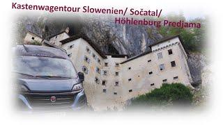 #2 Mit Kastenwagen durch Slowenien/Freistehen/ Geheimtipp - Soča- Tal