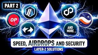 Top Layer 2 Solutions Revolutionizing Ethereum Today | Part 2