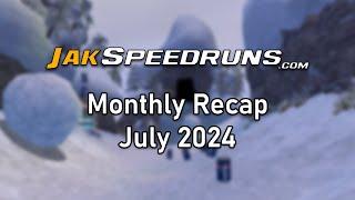 Jak Speedruns Monthly Recap - July 2024