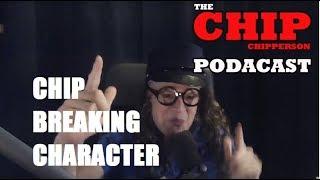 Chip Chipperson Breaking Character (Video) Part 6