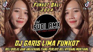 DJ GARIS LIMA - PUTRI BULAN FUNKOT | DJ BELI DIOLAS JANI ANGSEHANG VIRAL FYP TIKTOK | DJ SUDI RMX