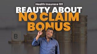 How to get additional cover for FREE! in Health Insurance | No Claim Bonus Explained