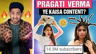 @PragatiVermaa  ROAST!  (CRINGE INDIAN YOUTUBER!)