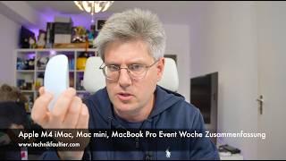 Apple M4 iMac, Mac mini, MacBook Pro Event Woche Zusammenfassung