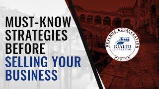 Must Know Strategies Before Selling Your Business