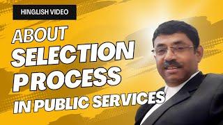 Selection Process in Public Services - Hinglish Video