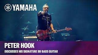 Yamaha | Peter Hook Discusses His Signature BB Bass Guitar