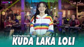 Della Monica - KUDA LAKA LOLI | PARGOY AMBYAR