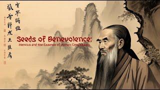 Seeds of Benevolence: Mencius and the Essence of Human Compassion