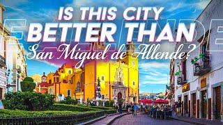 Is Guanajuato Mexico The Ultimate Destination Over San Miguel De Allende?