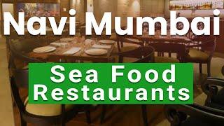 Best Seafood Restaurants in Navi Mumbai | India - English