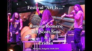 Festival "Art Is..." whit Ronnie Romero, Jeff Scott Soto & Eridan in Montana, Bulgaria