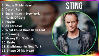 Sting 2024 MIX Best Songs - Shape Of My Heart, Desert Rose, Englishman In New York, Fields Of Gold