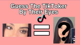 Guess The TikToker By Their Eyes