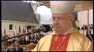 Homilia ks. bp Józefa Zawitkowskiego - 1 września 2013, cz.1