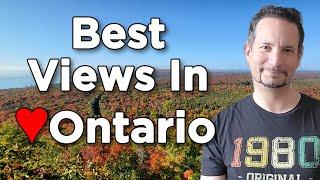 The Best Views In Ontario