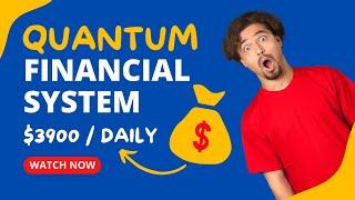 Quantum Financial System 2023 Start Date