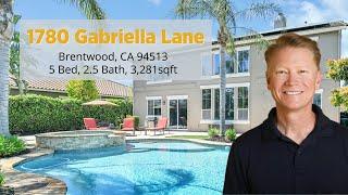 1780 Gabriella Lane, Brentwood CA 94513