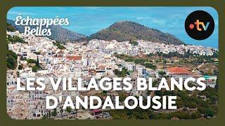 Les villages blancs d'Andalousie - Échappées belles