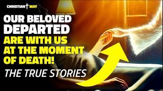 Doctors claim that patients experience visions of deceased loved ones before death | WE LIVE FOREVER