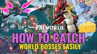 PALWORLD How to catch ALPHA / WORLD  BOSSES EASILY CHEESE X 3