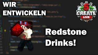 Wir entwickeln Redstone Drinks für Create Live 5