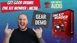 Gear Demo: Get Good Drums One Kit Wonder Metal