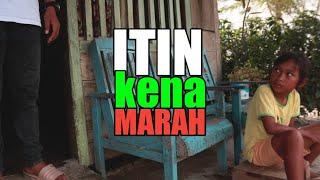 Itin kena marah