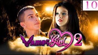 T2-E10  JUSTIN APARECE, PERO ¿NO ES EL MISMO?  Vampi Girl 2 #series