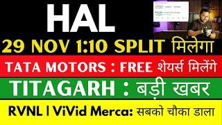 1:10 Split मिलेगा  HAL share latest news | Tata Motors Free शेयर्स मिलेंगे  Titagarh share | RVNL