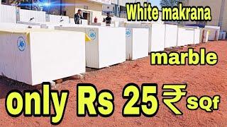 white marble Rs 25₹ SQF in Kishangarh white  Makrana latest marble price 2023 last wholesale market