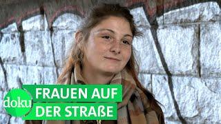 Weiblich, obdachlos, unsichtbar | WDR Doku