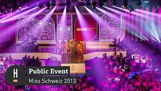 Public Event: Miss Schweiz 2013 | Habegger AG