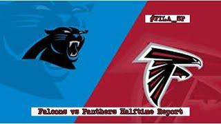 FILA Sports Podcast: Falcons vs Panthers Halftime Report