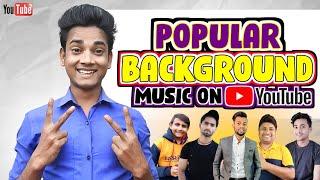 Top 10 Background Music Youtubers Use || @ManojDey @junnukitech @VkKTech @hopetalks71