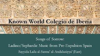 Songs of Sorrow: Ladino/Sephardic Music from Pre-Expulsion Spain.