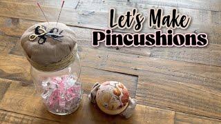 DIY 3 Different Adorable Pincushions | Wooden Base, Wristlet , and Mason Jar Pincushion.