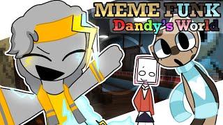 MEME FUNK | Dandy’s World | Gift for @Sapphire_Blitz & @eepyzero !!